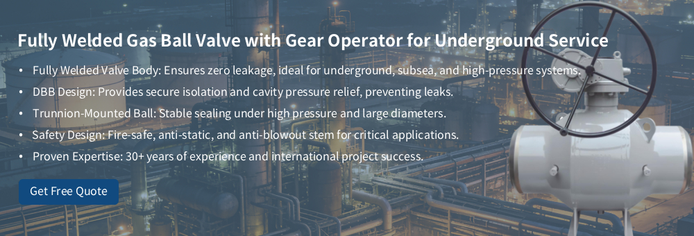 V&aacute;lvula de bola de gas completamente soldada con operador de engranajes para servicio subterr&aacute;neo